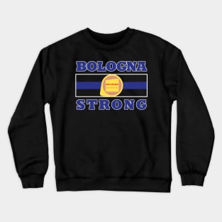 Baloney Strength (no ACAB/1312) Crewneck Sweatshirt